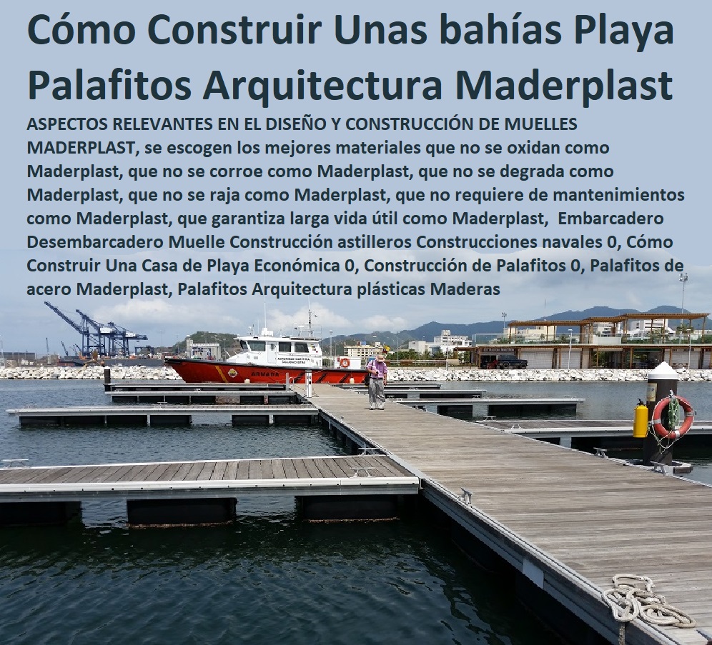 Embarcadero Desembarcadero Muelle Construcción astilleros Construcciones navales 0, Cómo Construir Una Casa de Playa Económica 0, Construcción de Palafitos 0, Palafitos de acero Maderplast, Palafitos Arquitectura plásticas Maderas Embarcadero Desembarcadero , Muelles Marinos, Embarcaderos Flotantes, Puertos Marítimos y Fluviales, Pontones Fijos, Astilleros, Maderas, construcciones Marinas, Navieras, Malecones, Construcciones Submarinas Bajo e Agua, Construcción y Mantenimiento de Puertos y Desembarcaderos, Bases Náuticas, Defensas Marítimas para el Atraque Embarcaciones, Plataformas Flotantes, Terminales Portuarios, Muelle Construcción astilleros Construcciones navales 0, Cómo Construir Una Casa de Playa Económica 0, Construcción de Palafitos 0, Palafitos de acero Maderplast, Palafitos Arquitectura plásticas Maderas